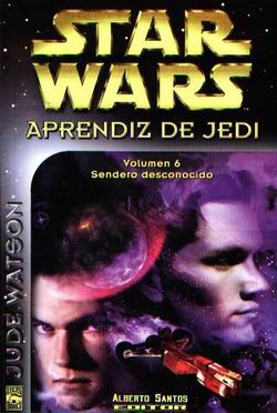 Hiszpańska okładka powieści — Aprendiz de Jedi - Volumen 6: Sendero desconocido.