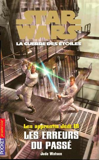 Francuska okładka powieści — Les apprentis Jedi 18: Les Erreurs du Passé.