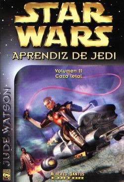 Hiszpańska okładka powieści — Aprendiz de Jedi 11: Caza letal.