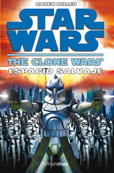 The Clone Wars: Espacio Salvaje