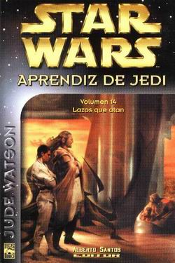 Hiszpańska okładka powieści — Aprendiz de Jedi 14: Los lazos que atan.