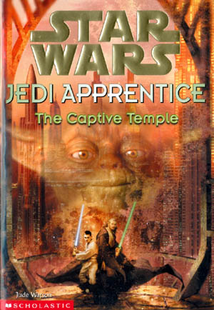 Oryginalna okładka powieści — Jedi Apprentice: The Captive Temple.
