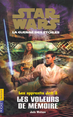 Francuska okładka powieści — Le apprentis Jedi 3: Les Voleurs de Mémoire.