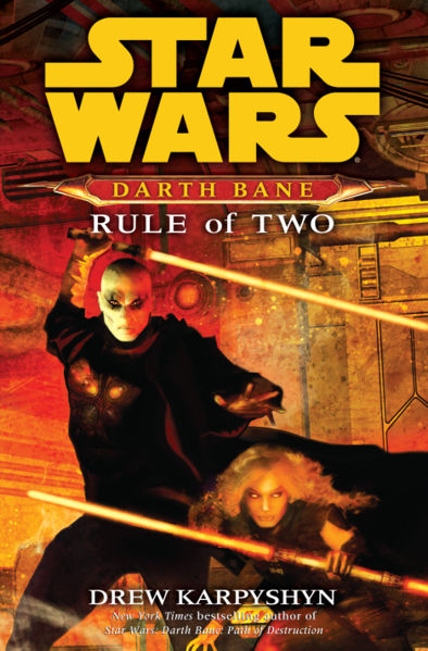 Okładka wydania oryginalnego (twarda) - Darth Bane: Rule of Two