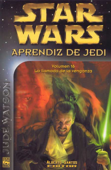 Hiszpańska okładka powieści — Aprendiz de Jedi 16: La Llamada de la Venganza.