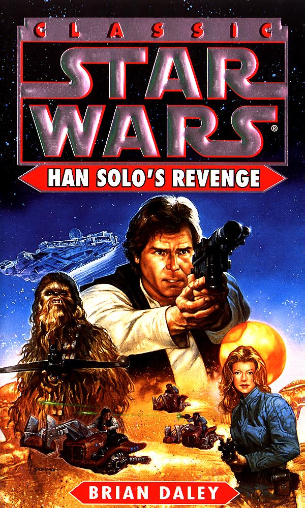 Okładka wydania oryginalnego (miękka, 1997) - Classic Star Wars: Han Solo’s Revenge.
