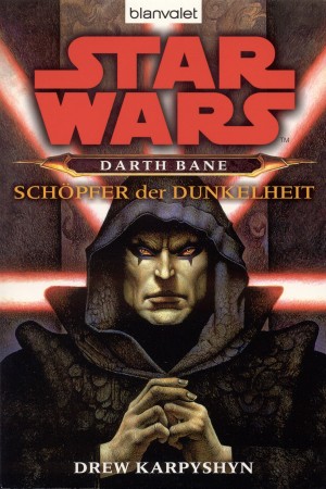 Okładka wydania niemieckiego - Darth Bane – Schöpfer der Dunkelheit.