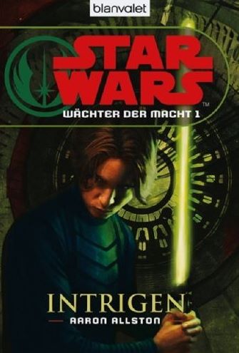 Niemiecka okładka powieści — Wächter der Macht: Intrigen.