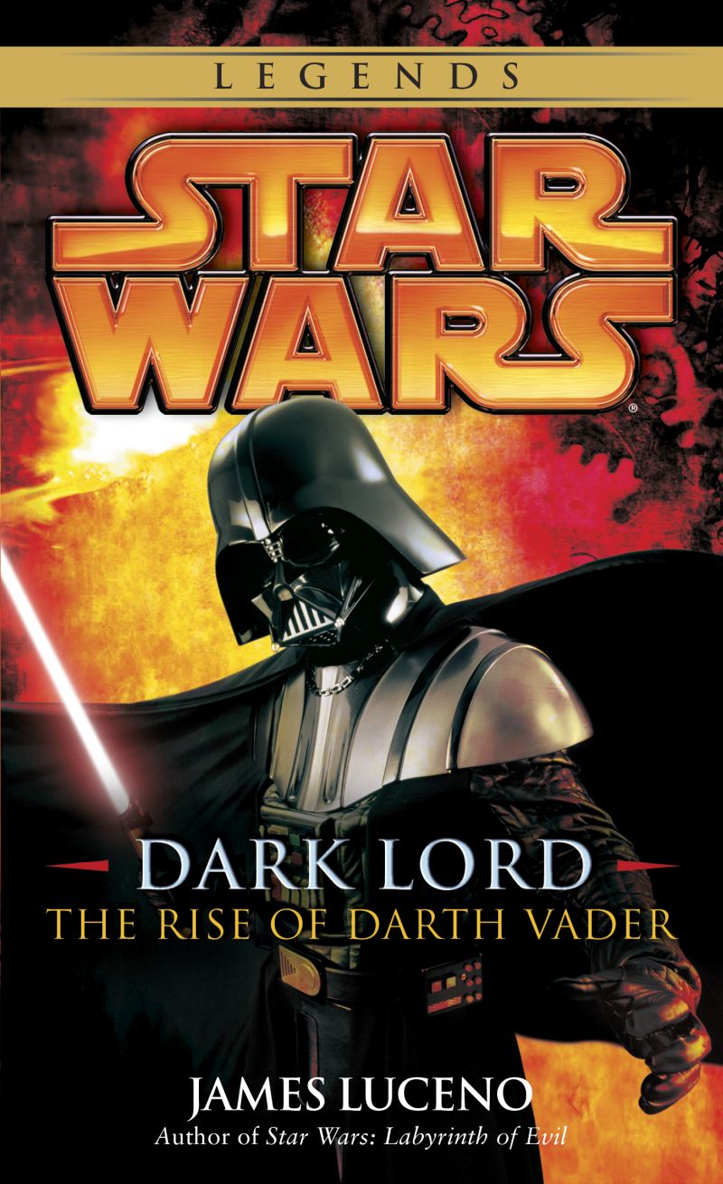 Okładka wydania oryginalnego (Legends) - Dark Lord: The Rise of Darth Vader