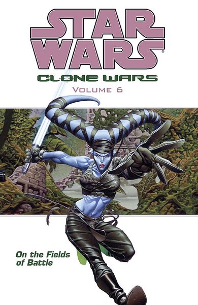 Clone Wars 6: On the Fields of Battle