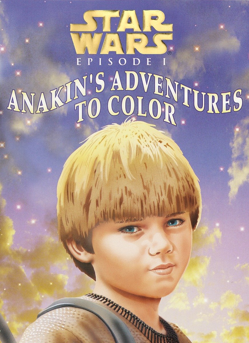 Okładka wydania oryginalnego - Episode I: Anakin's Adventures to Color.