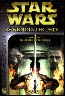 Aprendiz de Jedi Volumen 1: El resurgir de la Fuerza