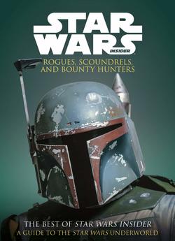 Star Wars Insider- Rogues, Scoundrels, and Bounty Hunters.jpg
